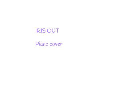 Iris Out piano cover!