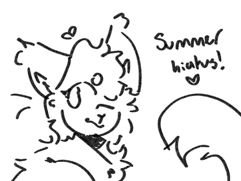 ⊹ summer hiatus!! ⊹