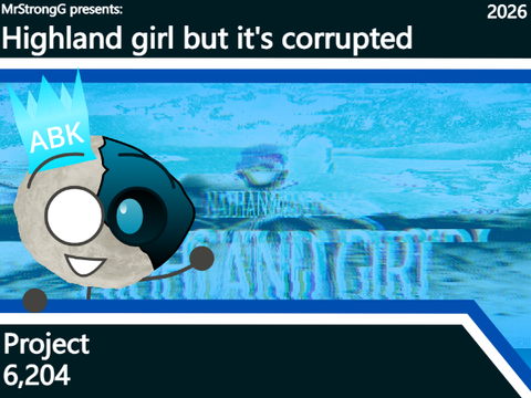 Highland girl but it's corrupted