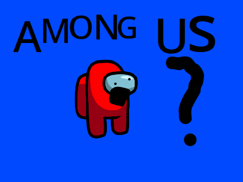 AMONG US  (death NO.1)
