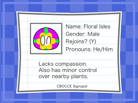 CBOCC: Encore | Signups [OPEN!] - Floral Isles