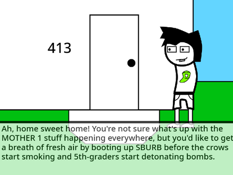 > Johnathan: Leave before something else attacks you.
