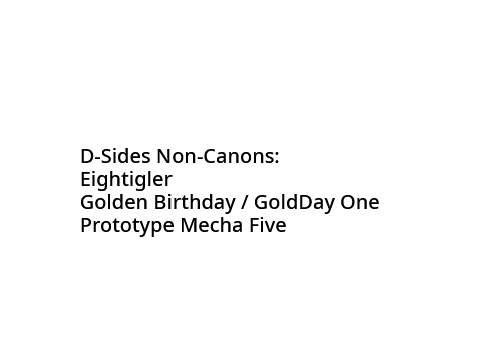 The D-Sides non canon characters