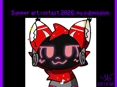 Summer art contest 2026!!!!!! My submission :3