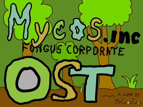 Mycos.Inc OST (What we have currently)