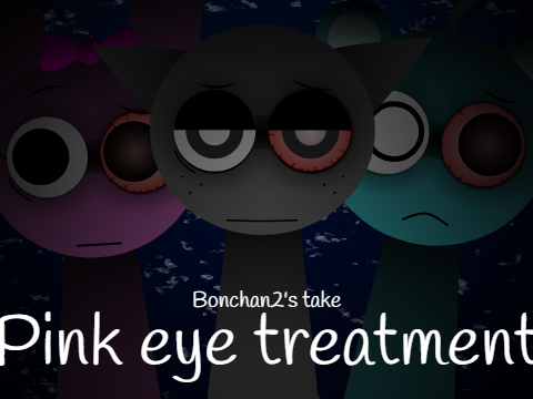 sprunki pink eye treatment remasted