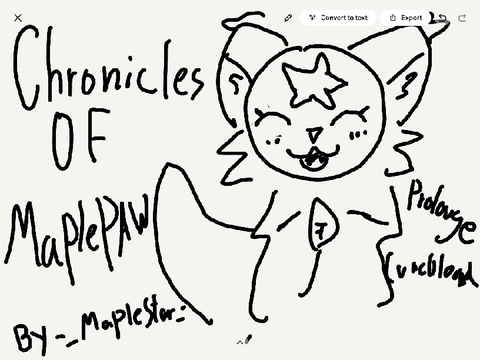 Chronicles of MaplePaw: Prolouge