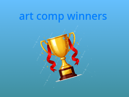 ART COMPETITION RESULTS ARE OUT