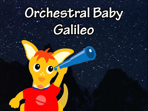 Orchestral Baby Galileo