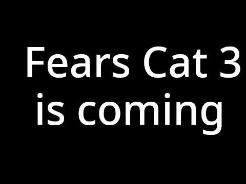 Fears Cat 3 (Teaser)