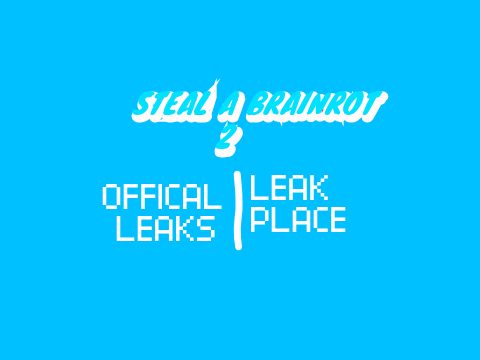 Steal A Brainrot 2! LEAK PLACE