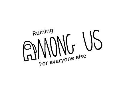 Ruining among us for everyone else