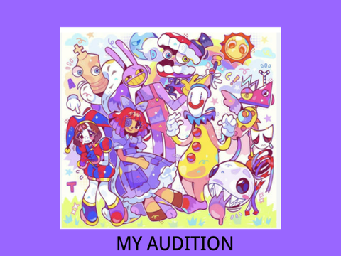 My Audition [] TADC Explained Badly remix