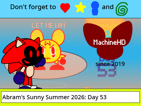 Abram's Sunny Summer 2026: Day 53