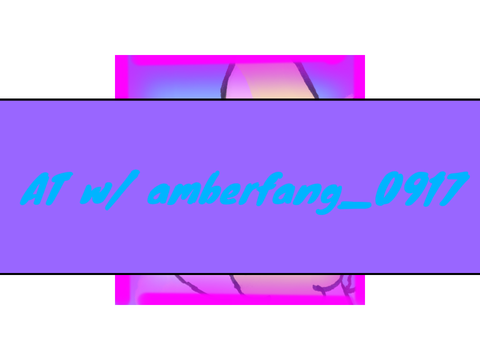 AT with amberfang_0917