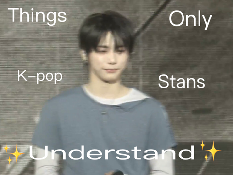 Things K-Pop Stans Understand
