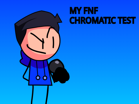 My FNF Chromatic Test