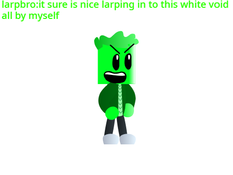 hi larpbro