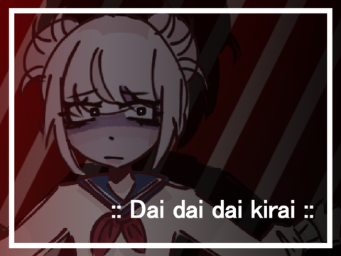 :: Dai dai dai kirai animation meme ::