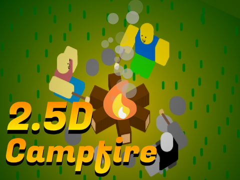 2.5D Campfire