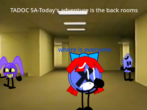 TADOC 5A-Today's adventure is the back rooms 