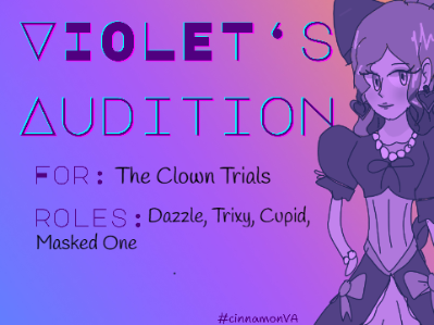Violet's Audition ◈ The Clown Trials