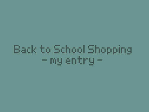 Back to School Shopping [] My Entry