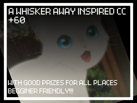 +60 CODING CONTEST INSPIRED IN A WHISKER AWAY