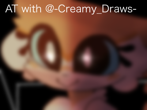 AT with @-Creamy_Draws- !