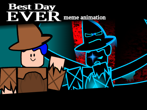 BEST DAY EVER | animation meme 
