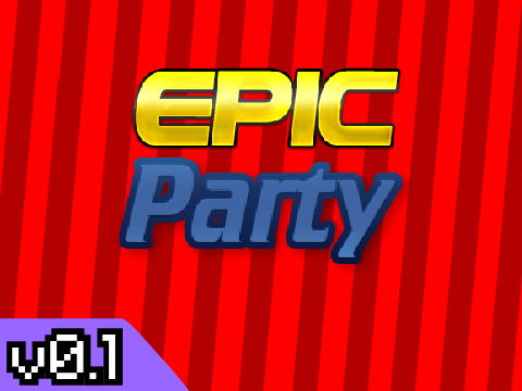 Epic Party | Alpha v0.1
