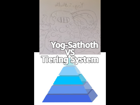 yog-sathoth vs tiering system