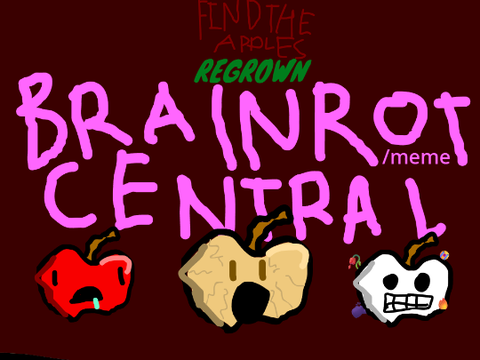 FIND THE APPLES:REGROWN:BRAINROT/MEME CENTRAL V1.02