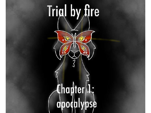 Trial by fire ch 1