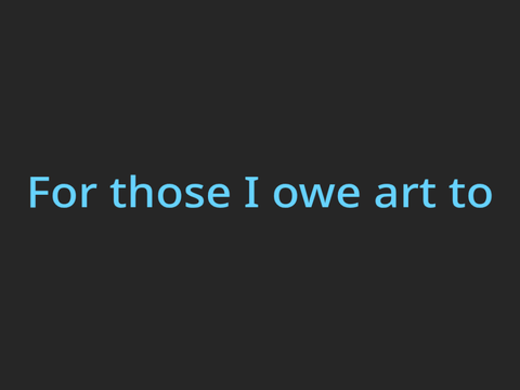 Cancelling all art requests (minus recent gifts)
