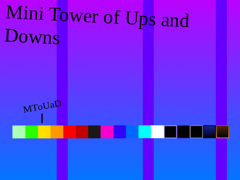 Mini Tower of Ups and Downs