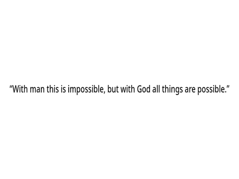 Matthew 19:26