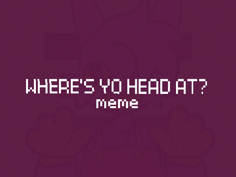 WHERE’S YO HEAD AT? || Jax||FLASH WARNING