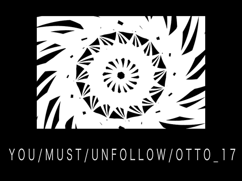 UNFOLLOW OTTO_17…