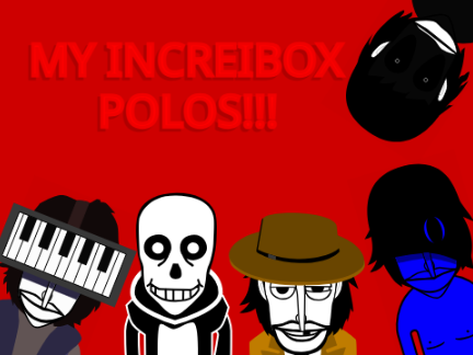 incredibox polos I made