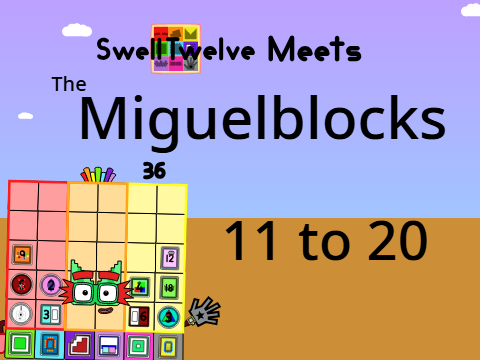SwellTwelve Meets the MiguelBlocks (11 to 20)