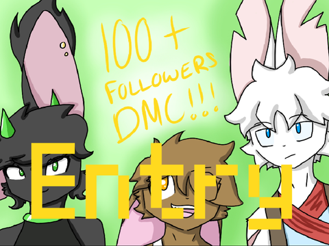 100+ Followers DMC!! :D remix
