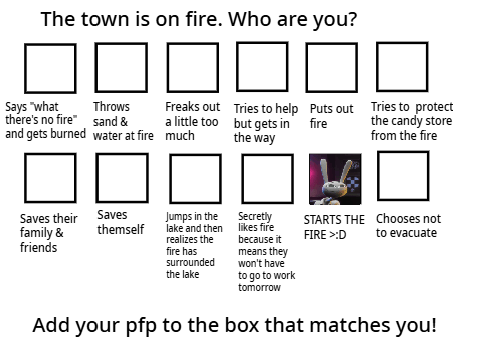 The town is on fire hehehehehehehehehe