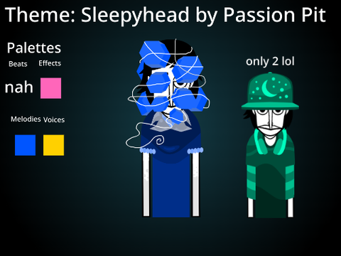 Incredibox Sleepyhead - Sign-ups remix