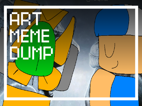 ART MEME DUMP