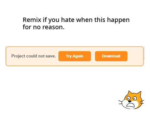 Remix if you hate when this happen for no reason.  remix