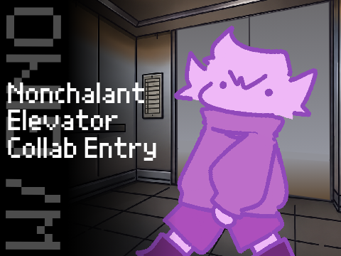 Nonchalant Elevator Collab Entry