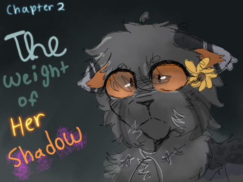 The Weight of Her Shadow - chapter 2