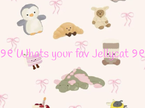 ୨୧Whats your fav Jellycat ୨୧