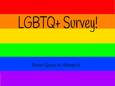 LGBTQ+ Open Survey entry!